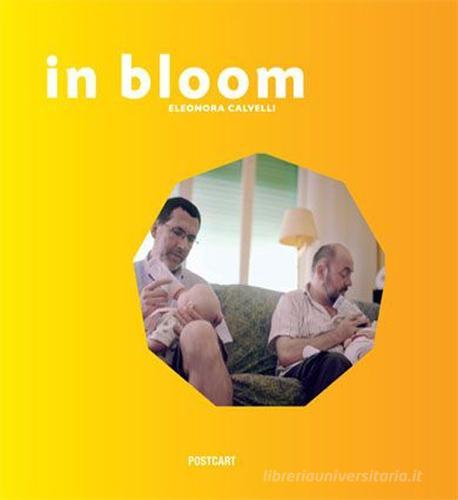 Libreriauniversitaria In bloom. Ediz. multilingue