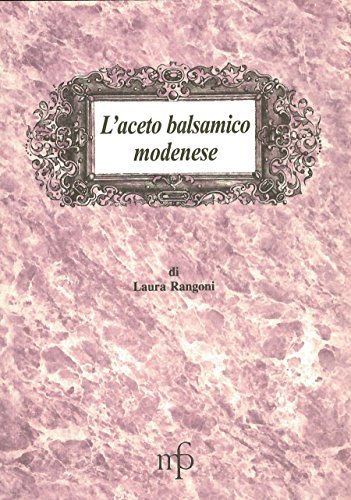 Libreriauniversitaria L'aceto balsamico modenese
