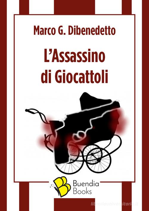 Libreriauniversitaria L'assassino di giocattoli