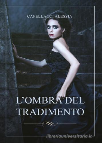 Libreriauniversitaria L'ombra del tradimento
