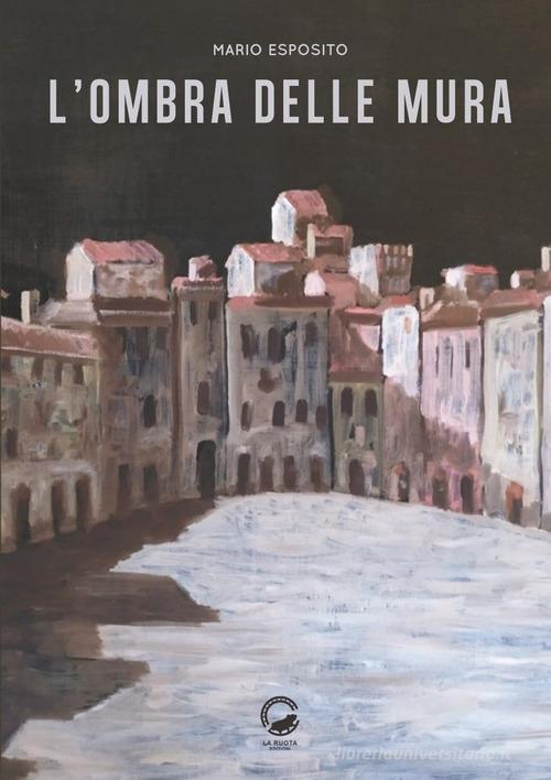 Libreriauniversitaria L'ombra delle mura