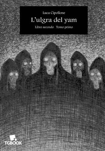 Libreriauniversitaria L'ulgra del yam vol.2.1