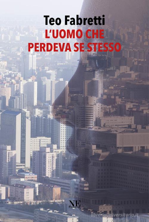 Libreriauniversitaria L'uomo che perdeva se stesso