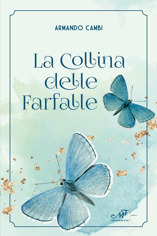 Libreriauniversitaria La collina delle farfalle