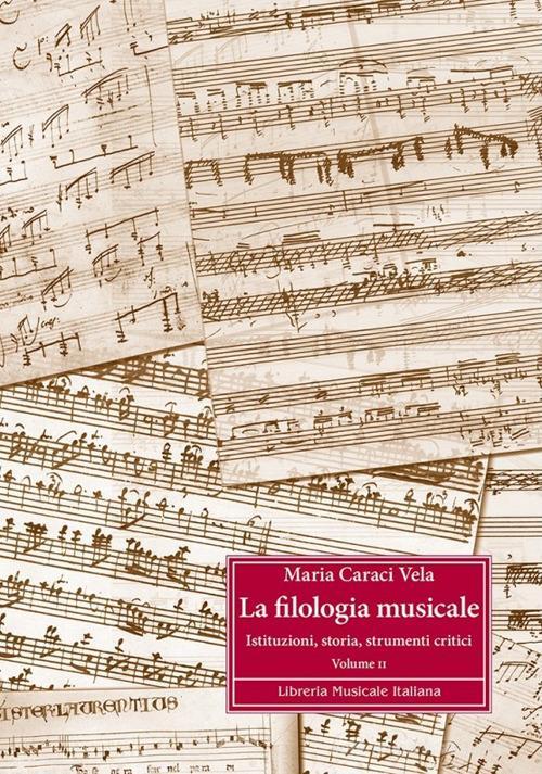 Libreriauniversitaria La filologia musicale vol.2