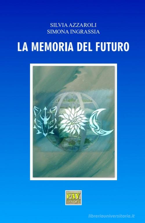 Libreriauniversitaria La memoria del futuro