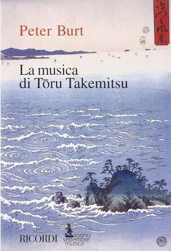 Libreriauniversitaria La musica di Toru Takemitsu