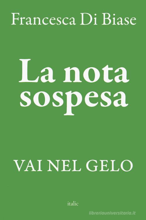 Libreriauniversitaria La nota sospesa. Vai nel gelo