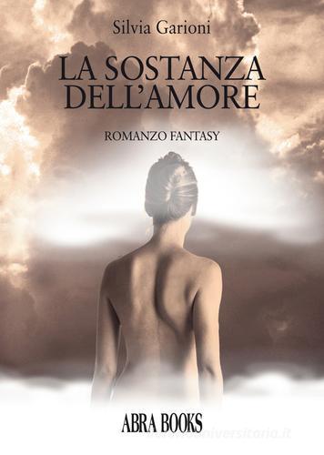 Libreriauniversitaria La sostanza dell'amore