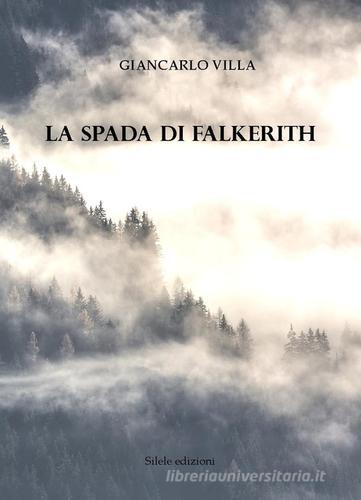 Libreriauniversitaria La spada di Falkerith