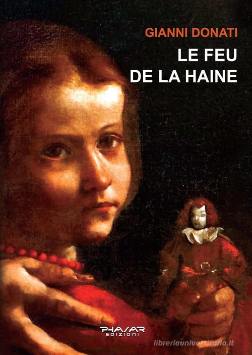 Libreriauniversitaria Le feu de la haine