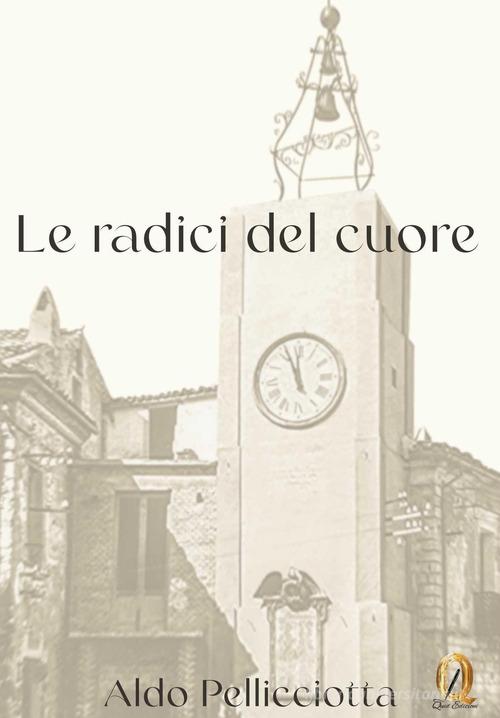 Libreriauniversitaria Le radici del cuore