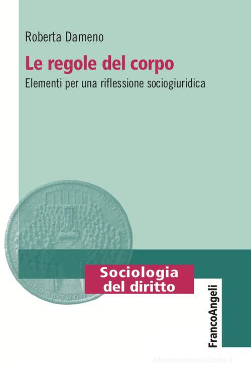 Libreriauniversitaria Le regole del corpo