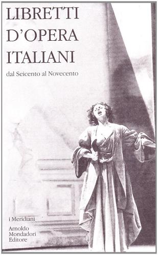 Libreriauniversitaria Libretti d'opera italiani