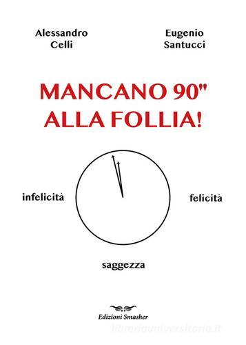 Libreriauniversitaria Mancano 90'' alla follia