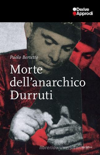 Libreriauniversitaria Morte dell'anarchico Durruti