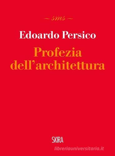 Libreriauniversitaria Profezia dell'architettura