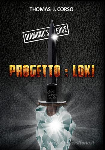 Libreriauniversitaria Progetto: Loki. Diamond's Edge