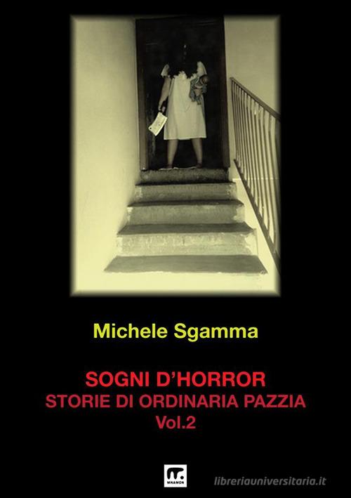Libreriauniversitaria Sogni d'horror vol.2