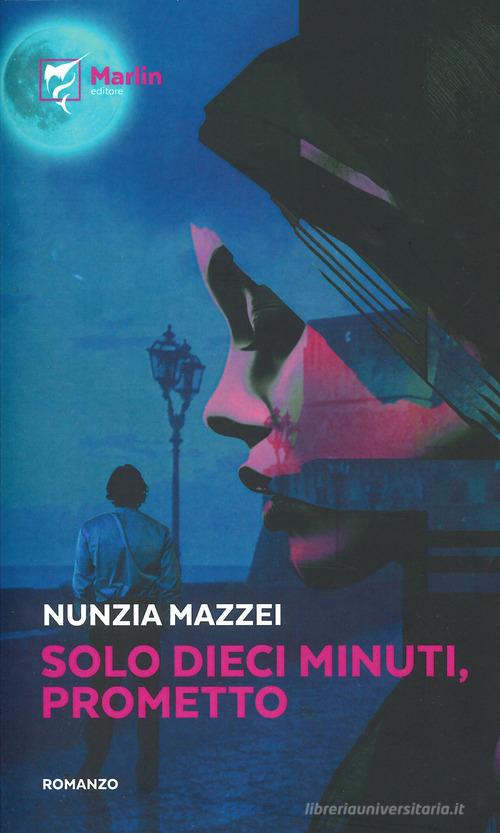 Libreriauniversitaria Solo dieci minuti prometto