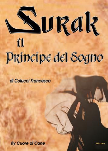 Libreriauniversitaria Surak il principe del sogno