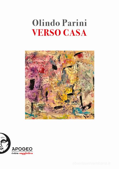 Libreriauniversitaria Verso casa. Ediz. illustrata