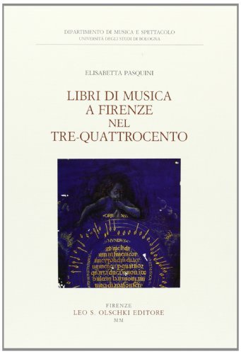 Libreriauniversitaria Libri di musica a Firenze nel Tre-Quattrocento