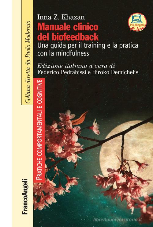 Libreriauniversitaria Manuale clinico del biofeedback. Una guida per il training e la pratica con la mindfulness
