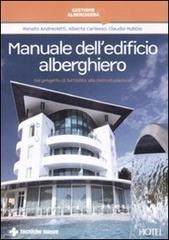 Libreriauniversitaria Manuale dell'edificio alberghiero. Dal progetto di fattibilità alla ristrutturazione