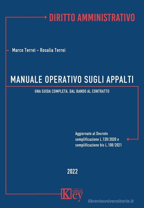Libreriauniversitaria Manuale operativo sugli appalti. Una guida completa dal bando al contratto