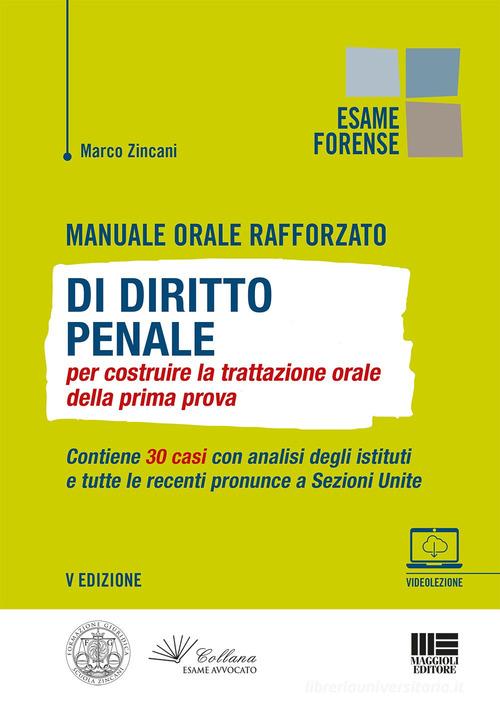 Libreriauniversitaria Manuale orale rafforzato di diritto penale per costruire la trattazione orale della prima prova. Con videolezione