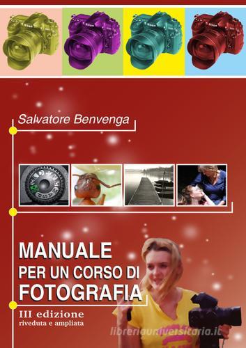 Libreriauniversitaria Manuale per un corso di fotografia