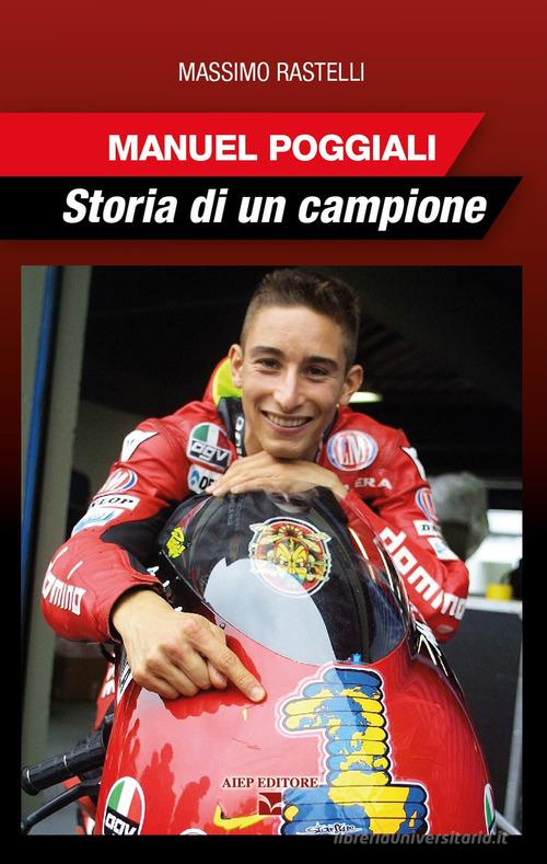 Libreriauniversitaria Manuel Poggiali. Storia di un campione