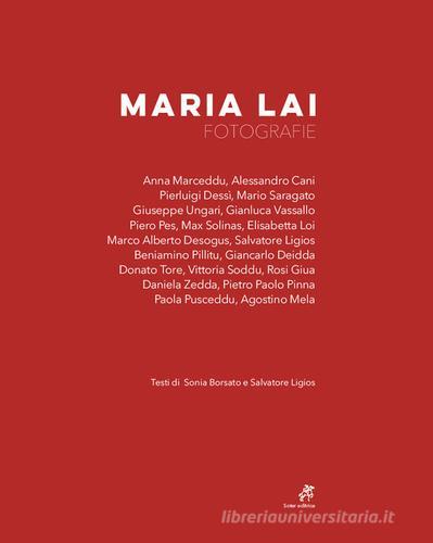 Libreriauniversitaria Maria Lai. Fotografie. Ediz. illustrata