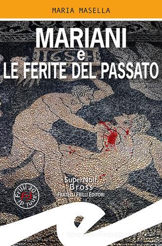 Libreriauniversitaria Mariani e le ferite del passato