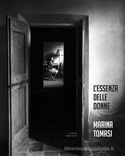 Libreriauniversitaria Marina Tomasi. L'essenza delle donne. Ediz. multilingue