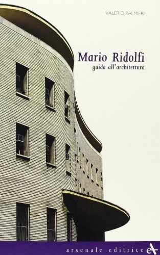Libreriauniversitaria Mario Ridolfi. Guida all'architettura. Ediz. illustrata