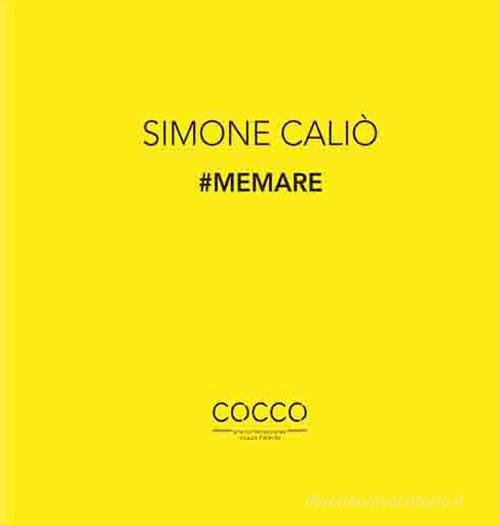 Libreriauniversitaria #Memare. La poetica di Simone Caliò. Ediz. italiana e inglese
