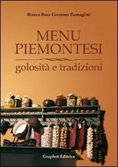 Libreriauniversitaria Menu piemontesi. Golosità e tradizioni