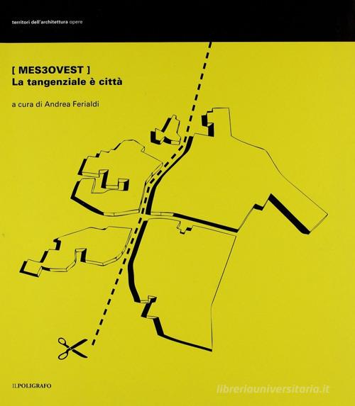 Libreriauniversitaria MES3Ovest. La tangenziale è città