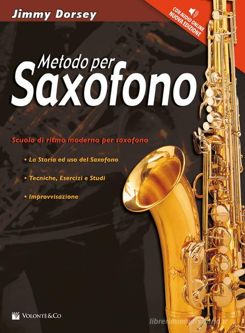 Libreriauniversitaria Metodo per saxofono. Scuola di ritmo moderno per saxofono. Nuova ediz. Con Audio in download