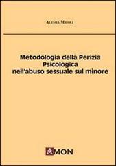 Libreriauniversitaria Metodologia della perizia psicologica nell'abuso sessuale sul minore