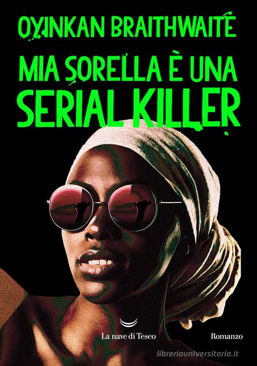 Libreriauniversitaria Mia sorella è una serial killer