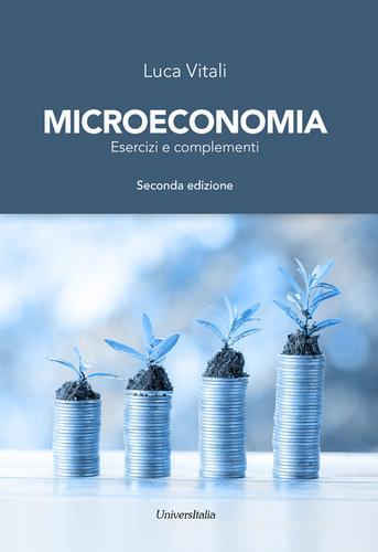 Libreriauniversitaria Microeconomia. Esercizi e complementi