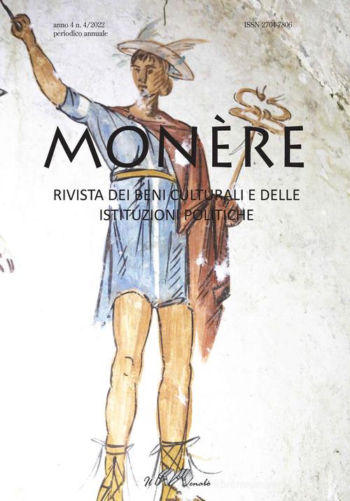 Libreriauniversitaria Monère. Rivista dei beni culturali e delle istituzioni politiche (2022) vol.4