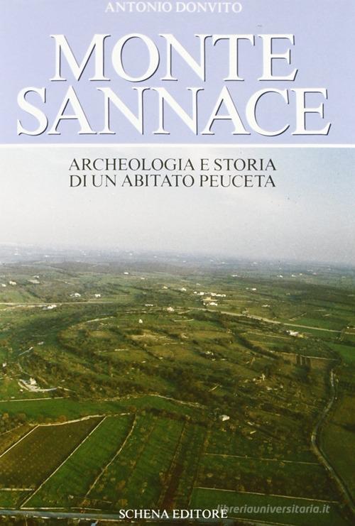 Libreriauniversitaria Monte Sannace. Archeologia e storia di un abitato peuceta