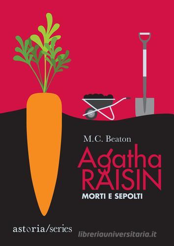 Libreriauniversitaria Morti e sepolti. Agatha Raisin