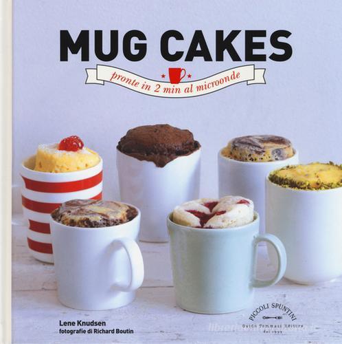 Libreriauniversitaria Mug cakes. Pronte in 2 min al microonde