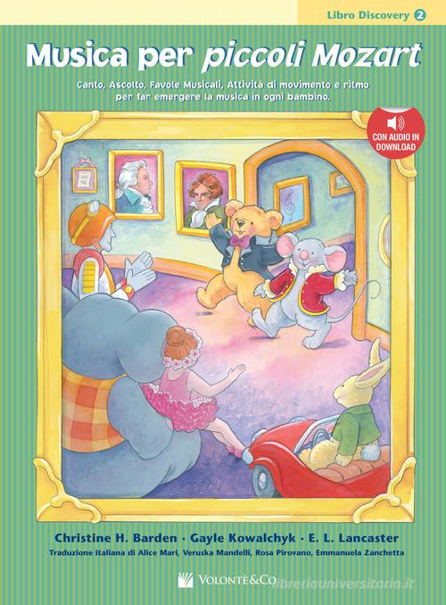 Libreriauniversitaria Musica per piccoli Mozart. Libro discovery. Con File audio per il download vol.2