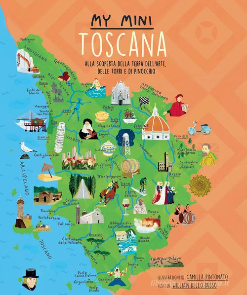 Libreriauniversitaria My mini Toscana. Alla scoperta della terra dell'arte delle torri e di Pinocchio